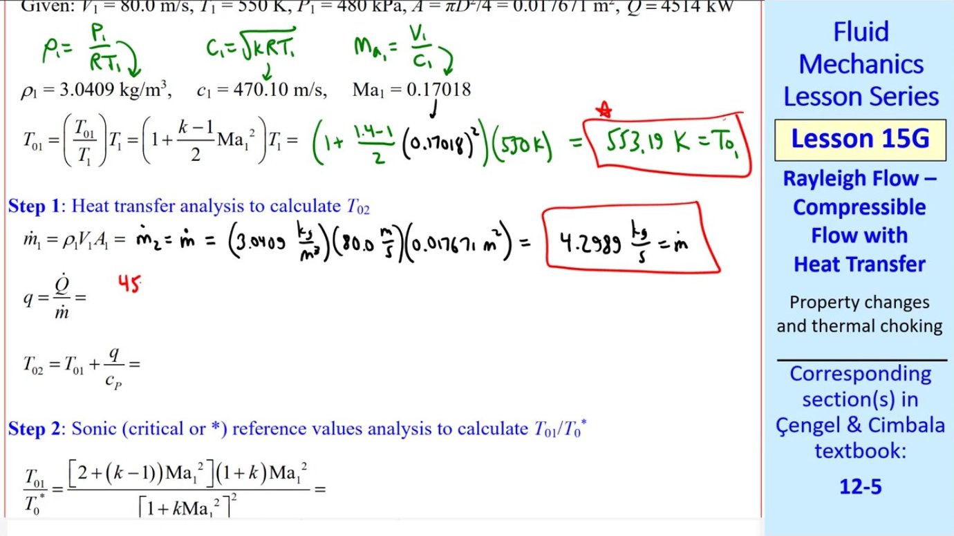 Initial calculations determine inlet density, speed of sound, Mach number, and stagnation temperature, plus the mass flow rate required to relate total heat transfer to per-unit-mass heat addition.