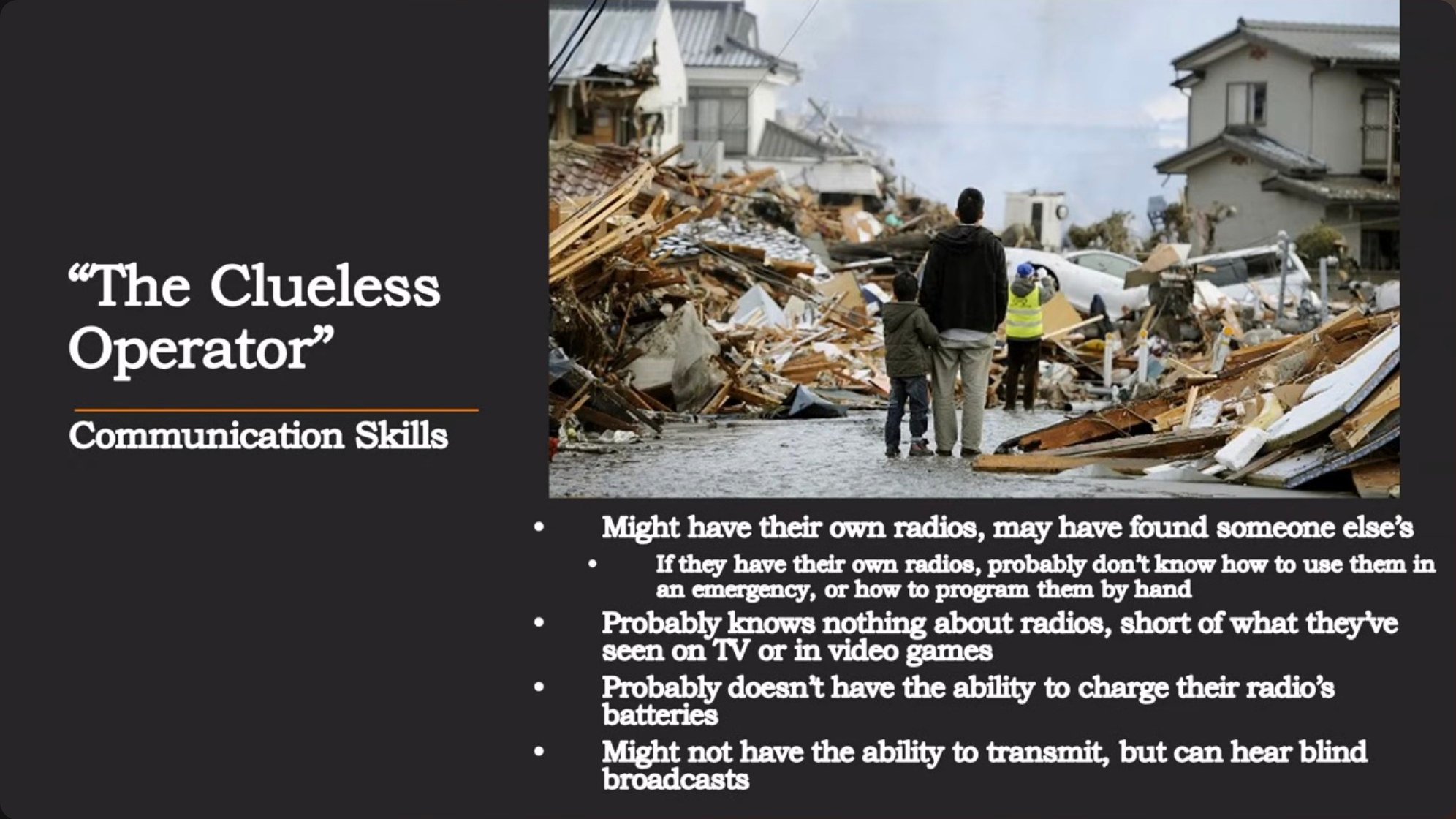 A disaster scene illustrating the context in which unprepared operators might attempt to use communications equipment — stressed, displaced, working with unfamiliar or damaged gear in chaotic conditions.